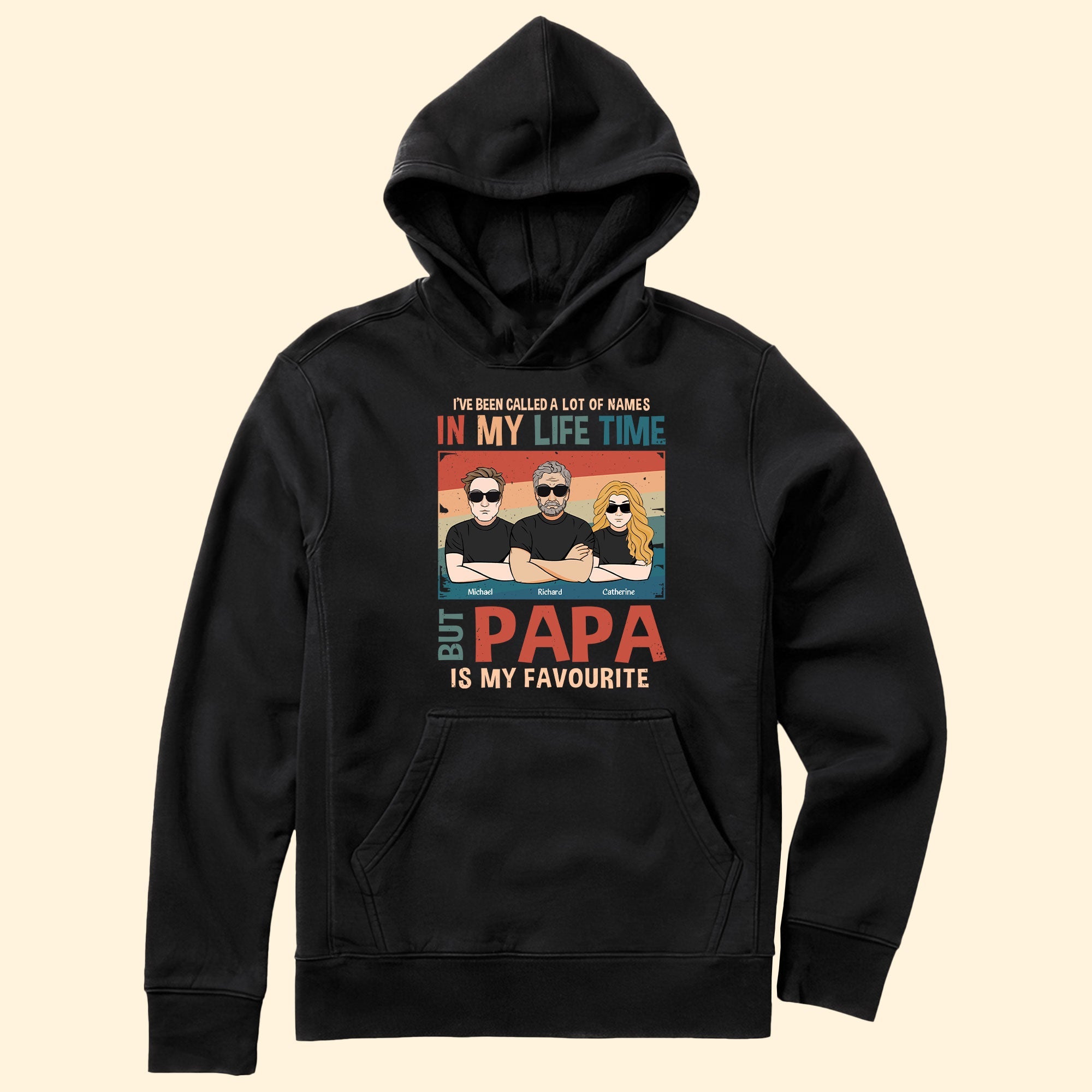 A Lot Of Names In My Lifetime Papa Is My Favourite - Personalized Shirt