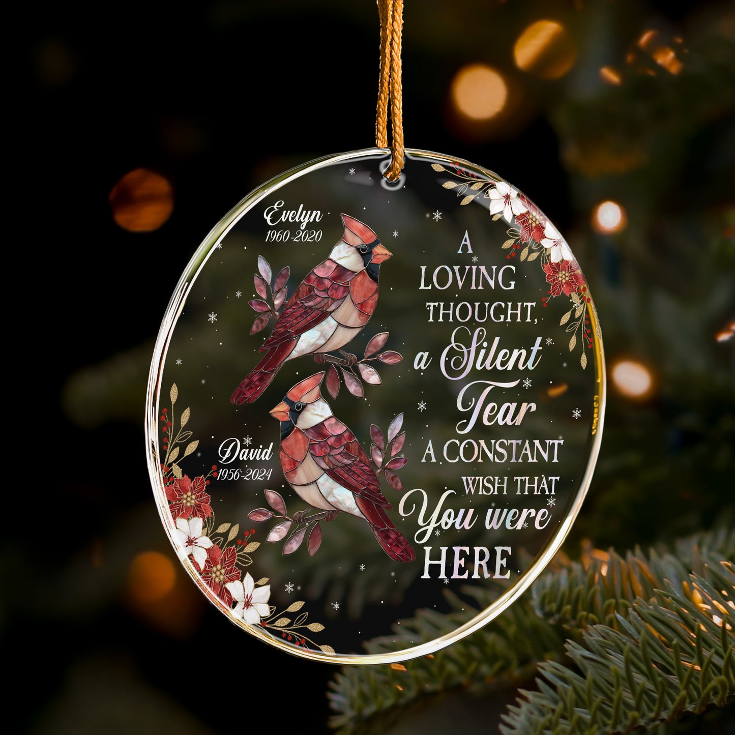 A Loving Thought A Silent Tear A Constant Wish That You Were Here - Personalized Acrylic Ornament