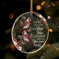 A Loving Thought A Silent Tear A Constant Wish That You Were Here - Personalized Acrylic Ornament