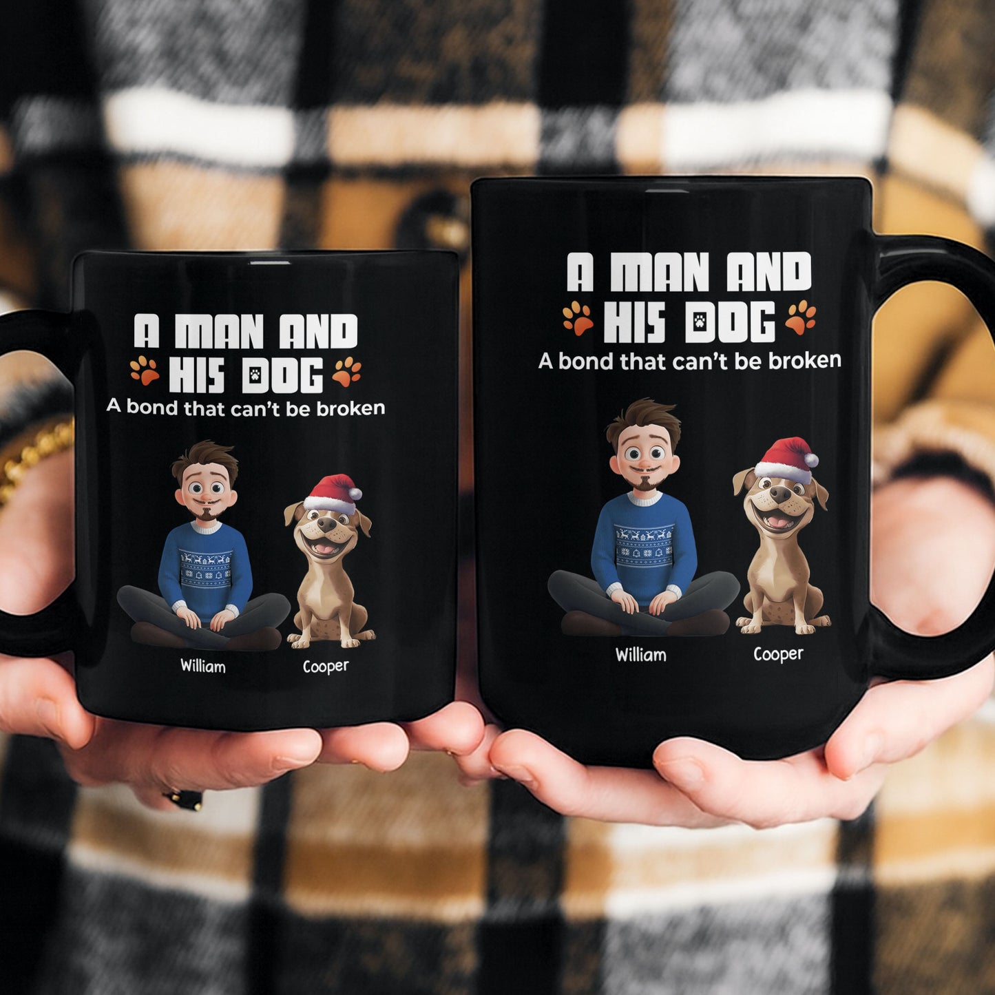 A Man And Dog A Bond That Can't Be Broken - Personalized Mug