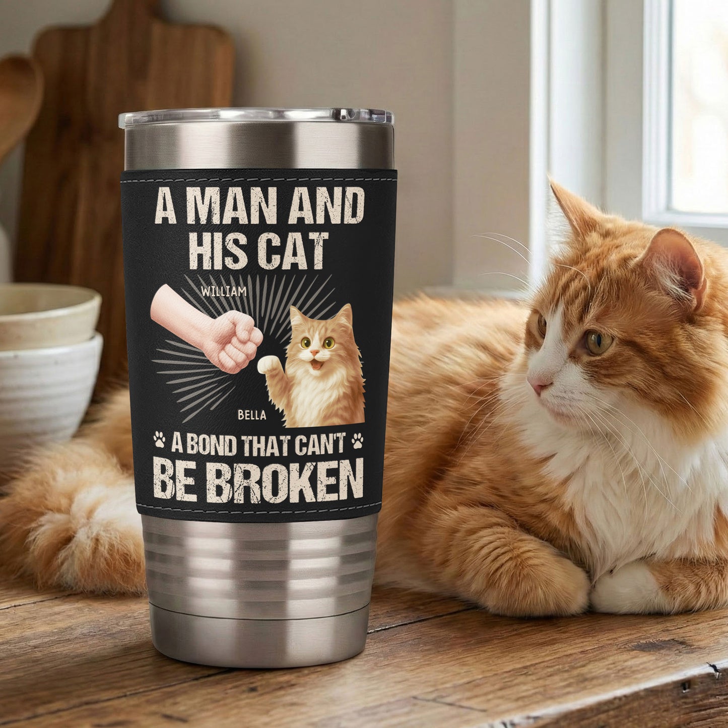 A Man And His Cat A Bond That Can't Be Broken - Personalized 20oz Leather Wrapped Tumbler
