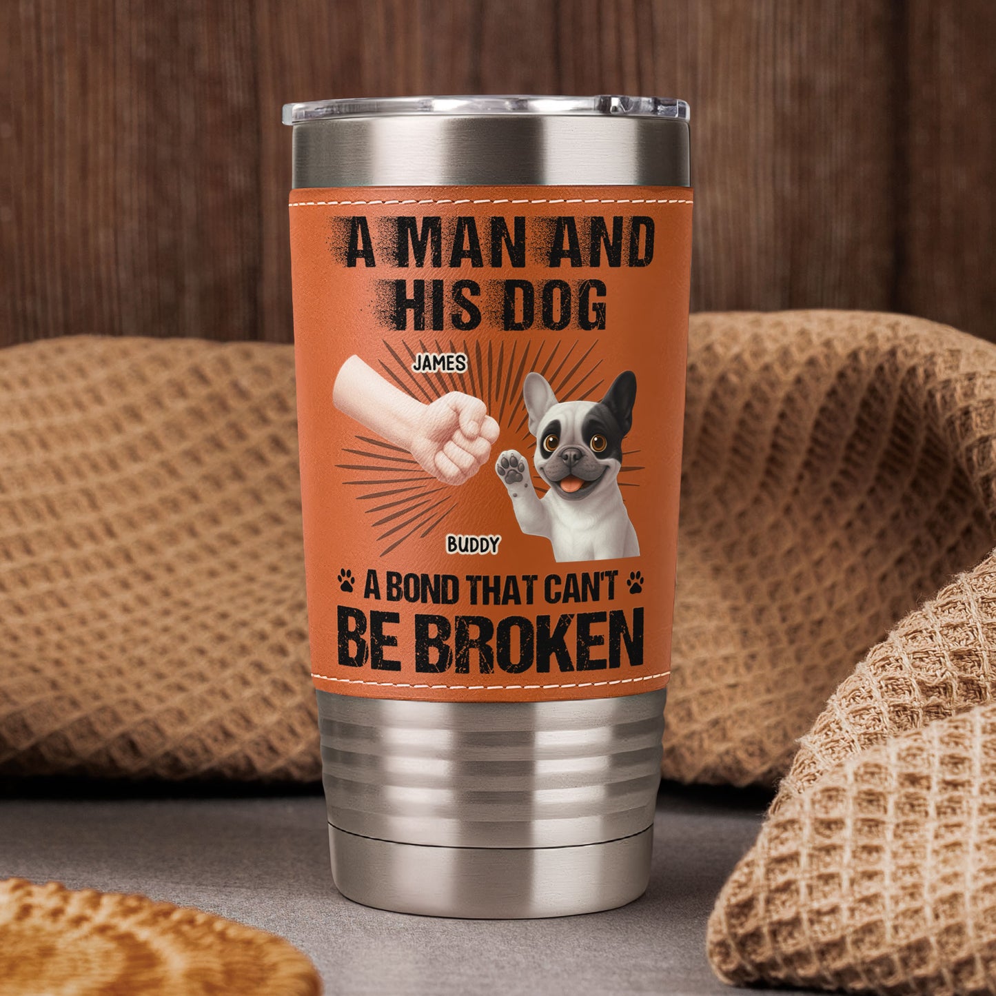 A Man And His Dog A Bond That Can't Be Broken - Personalized 20oz Leather Wrapped Tumbler