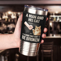 A Man And His Cat A Bond That Can't Be Broken - Personalized 20oz Leather Wrapped Tumbler