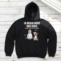 A Man And His Dog Cat - A Bond Can't Be Broken - Personalized Shirt