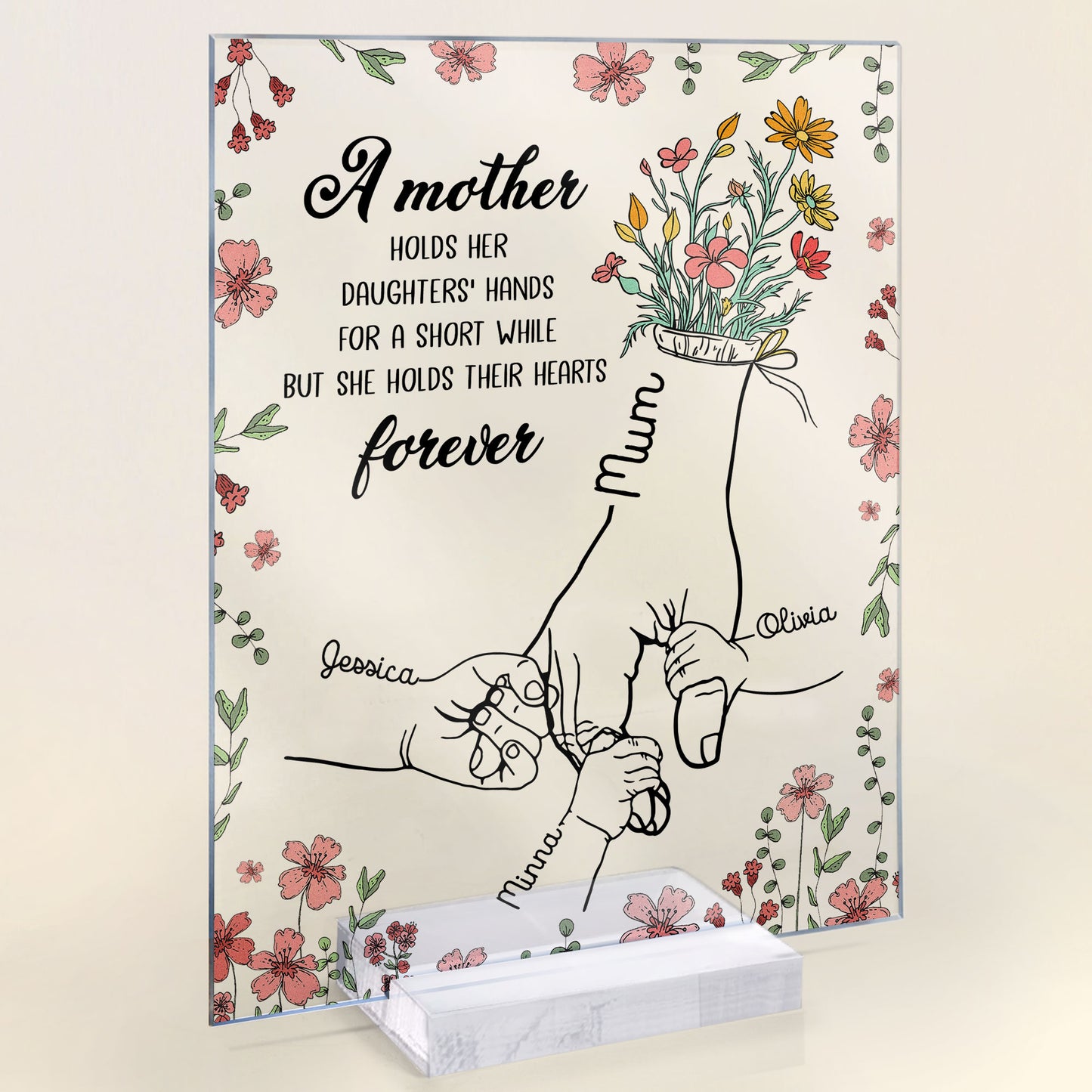 A Mother Holds Her Daughters' Hands - Personalized Acrylic Plaque