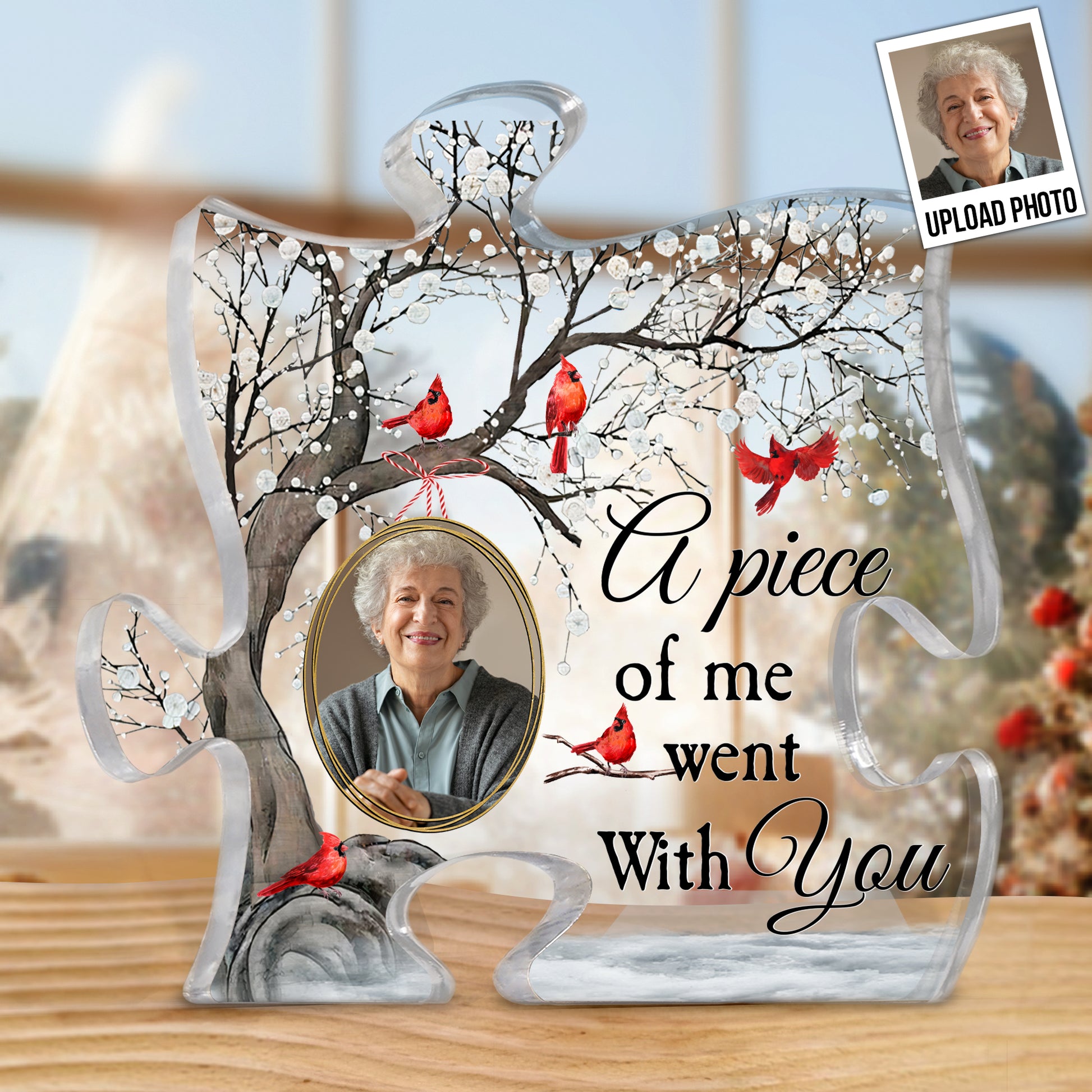 A Piece Of Me Went With You - Personalized Acrylic Photo Plaque
