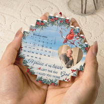 A Piece Of My Heart Left The Day God Called You Home - Custom Buildable Christmas Photo Ornament