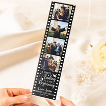 A Sweet Ending To A New Beginning - Custom Acrylic Photo Film Strip