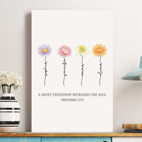 A Sweet Friendship Refreshes The Soul Friendship Gift - Sister In Christ - Personalized Poster