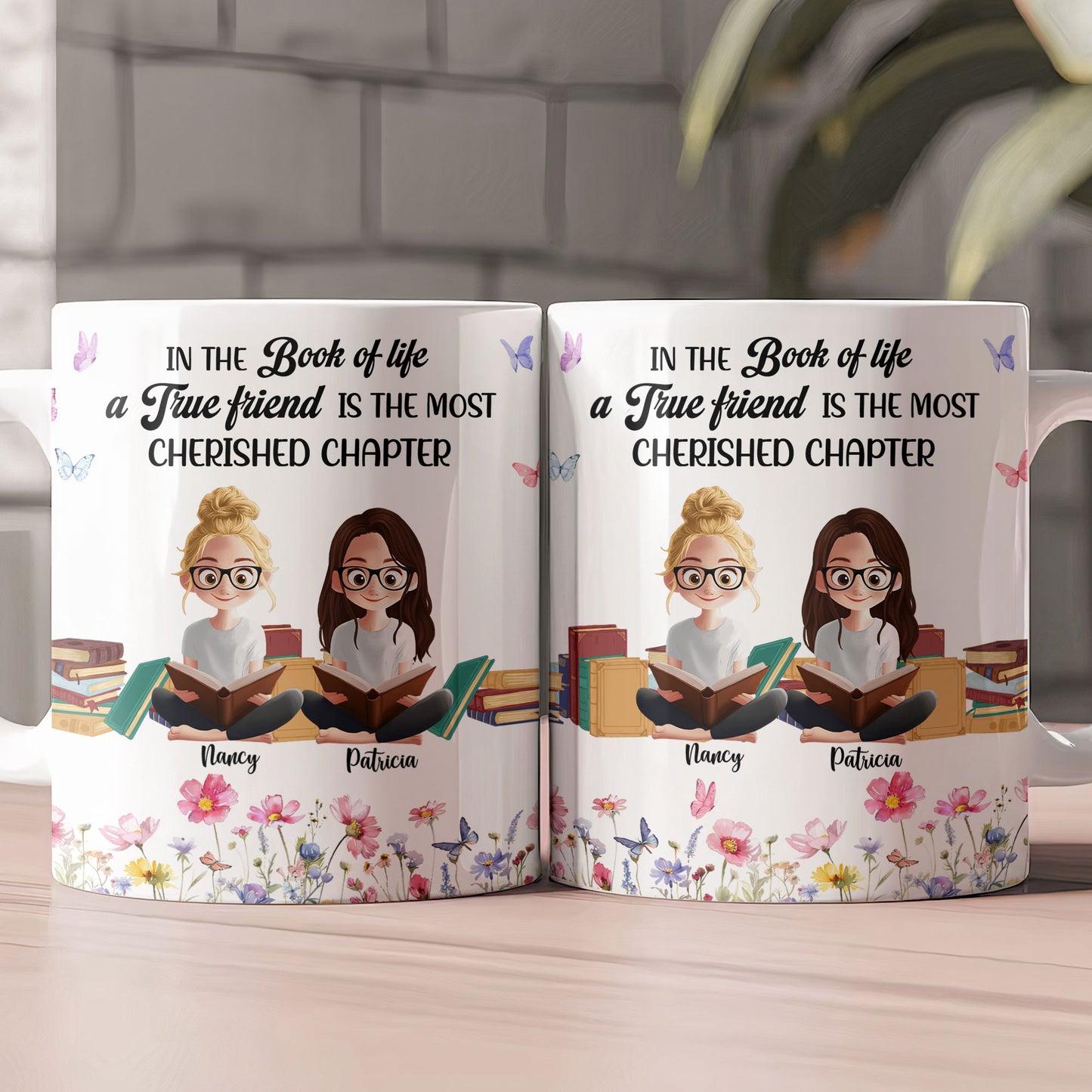 A True Friend Is The Most Cherished Chapter For Book Lover Besties - Personalized Mug