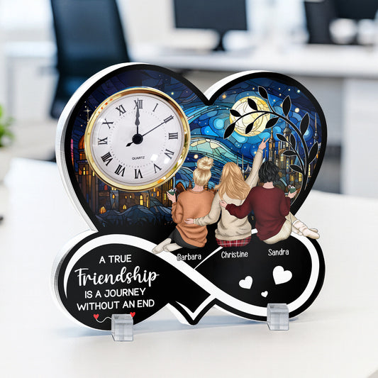 A True Friendship Is A Journey Without An End - Personalized Acrylic Desk Clock