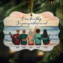 A True Friendship Is A Journey Without An End - Personalized Acrylic Ornament