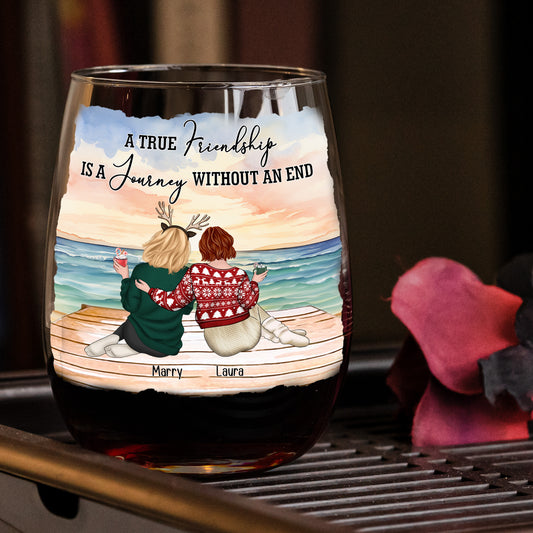 A True Friendship Is A Journey Without An End - Personalized Stemless Wine Glass