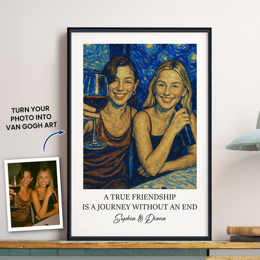 A True Friendship Is A Journey Without An End Van Gogh Art - Personalized Photo Poster - Christmas Gift For Friend