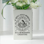 A Well-Read Woman Is A Dangerous Creature - Personalized Ceramic Book Vase