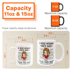 A Wise Woman Once Said "Fuck This Shit" - Personalized Mug