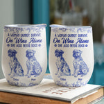 A Woman Cannot Survive On Wine Alone Toile De Jouy Style - Personalized Wine Tumbler