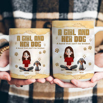 A_Girl_Her_Dog_A_Bond_That_Can_T_Be_Broken_Personalized_Mug_4_f6a409a9-e37a-4b72-a2d1-0b73d8cee58d