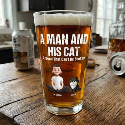 A Man And His Dog Cat - A Bond Can't Be Broken - Personalized Beer Glass