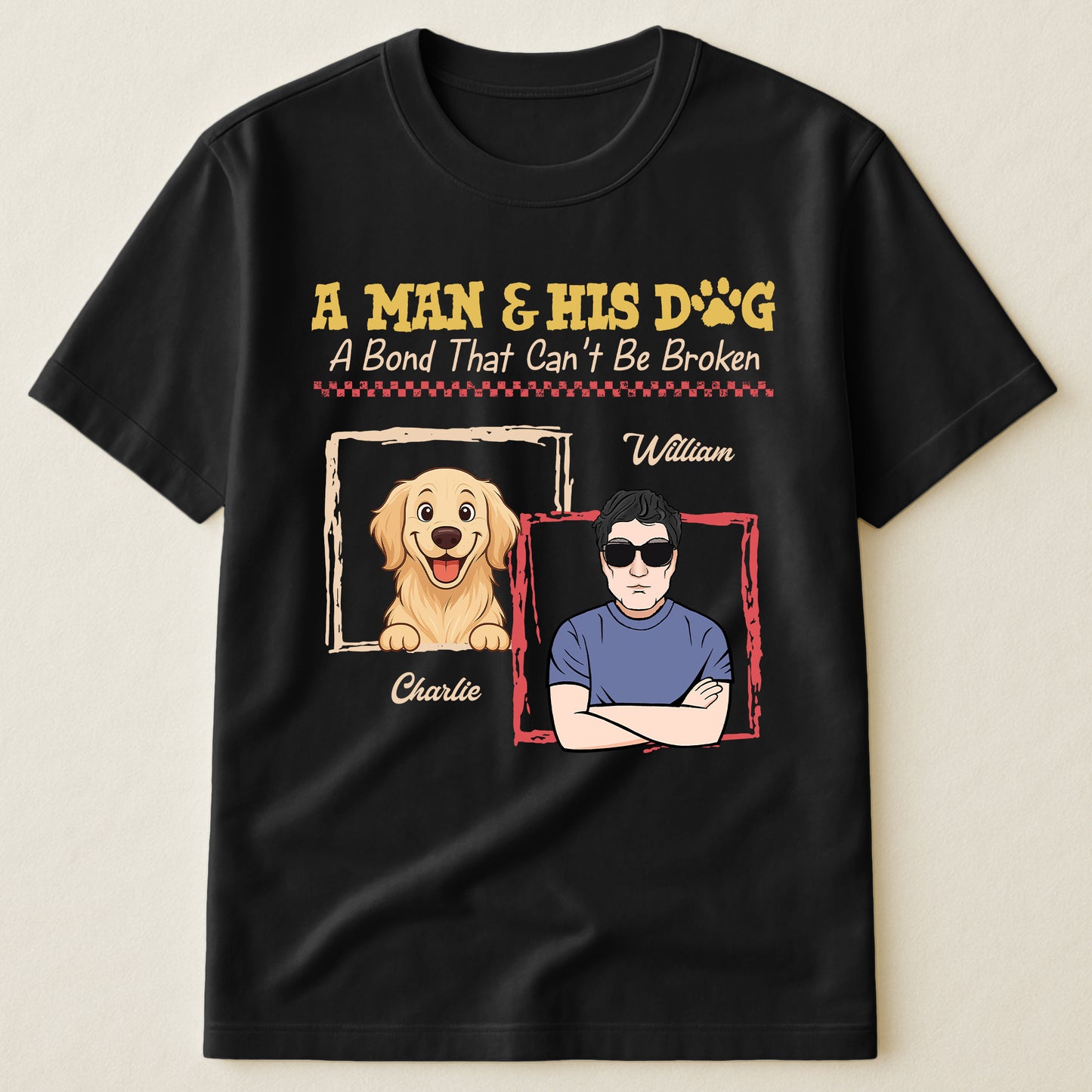 A-Man-&-His-Dogs-A-Bond-That-Can'T-Be-Broken-Personalized-Shirt-2