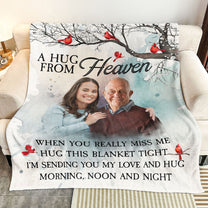 Add Loved Ones To Photo A Hug From Heaven - Personalized Photo Blanket