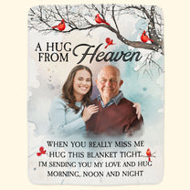 Add Loved Ones To Photo A Hug From Heaven - Personalized Photo Blanket