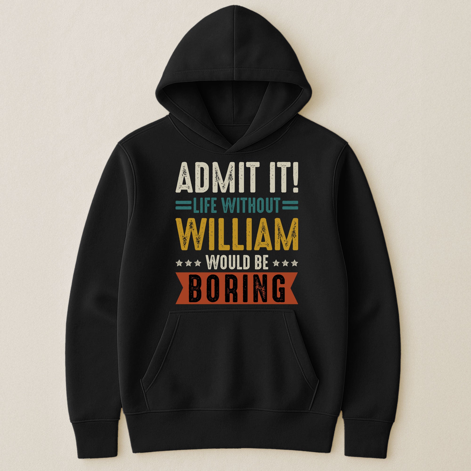 Admit It Life Without Would Be Boring - Retirement Party Gift - Personalized Shirt