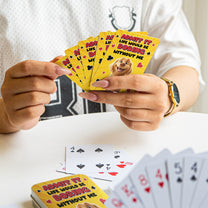 Admit It Life Would Be Boring Without Me Dog Lovers - Personalized Playing Cards With Metal Box