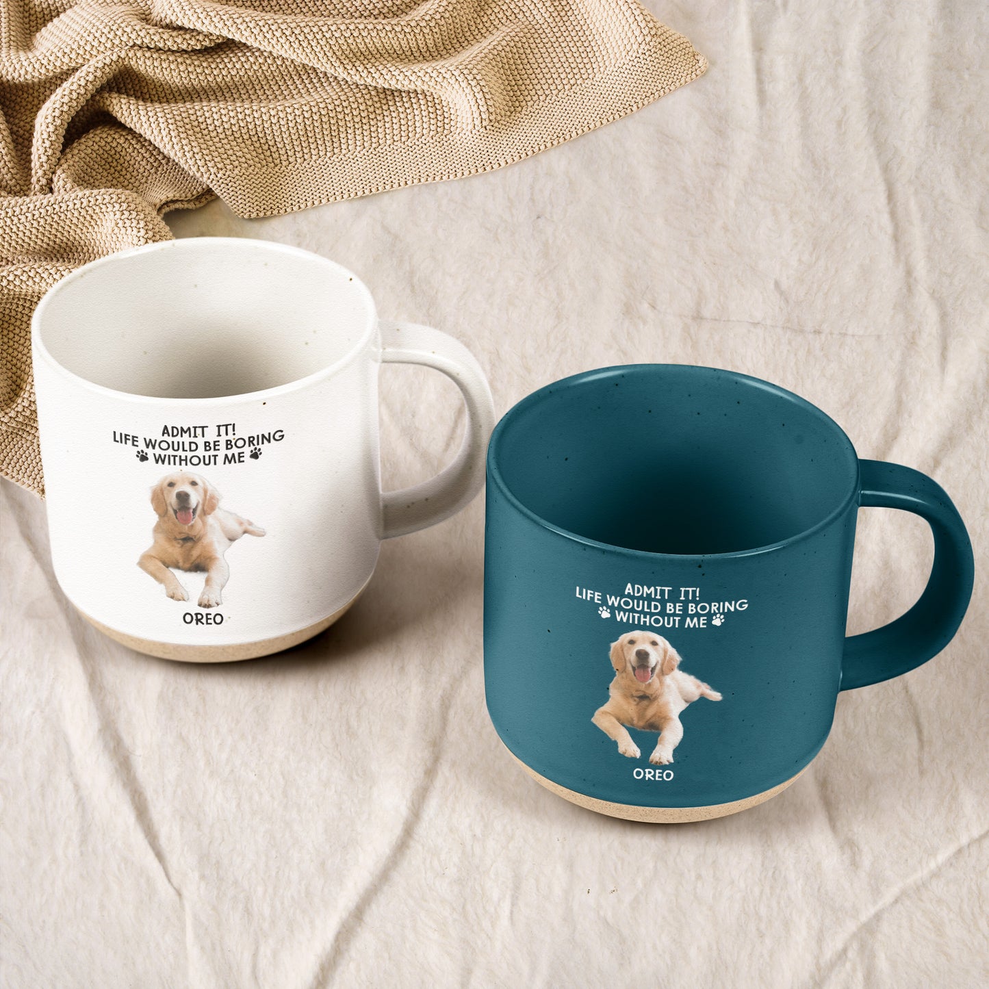 Admit It Life Would Be Boring Without Me - Personalized Photo Pottery Mug