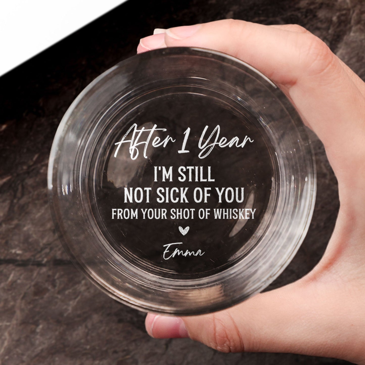 After Years I'm Still Not Sick Of You - Personalized Engraved Whiskey Glass