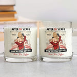 After Years You're Still Hotter Than This Coffee - Personalized Glass Mug