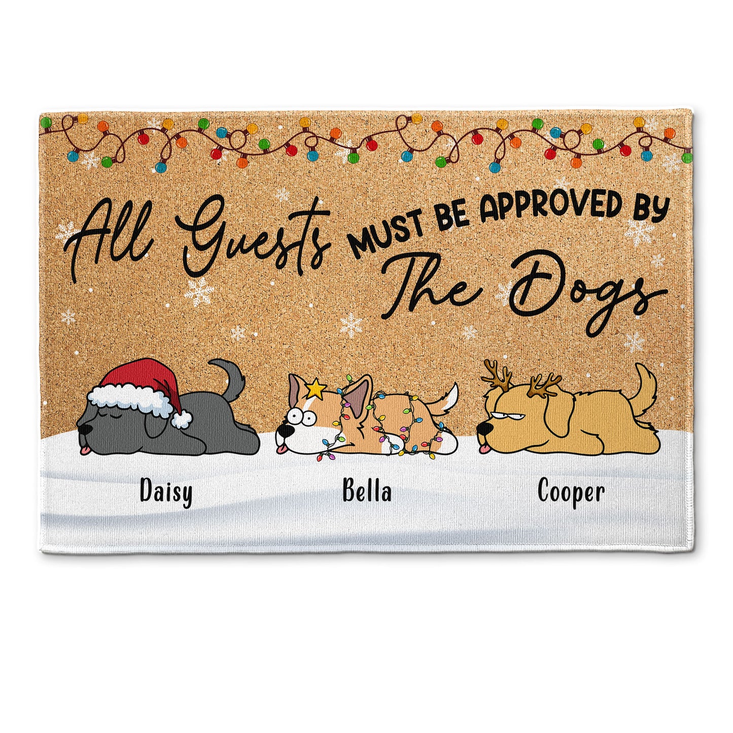 All Guests Must Be Approved By The Dogs - Personalized Doormat