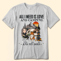 All I Need Is Love, Camping & Dogs - Personalized Shirt