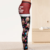 All I Want For Christmas Silly Xmas Leds Custom Face - Personalized Photo Leggings