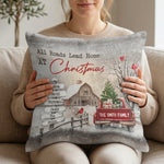 All Roads Lead Home At Christmas - Personalized Pillow Cover