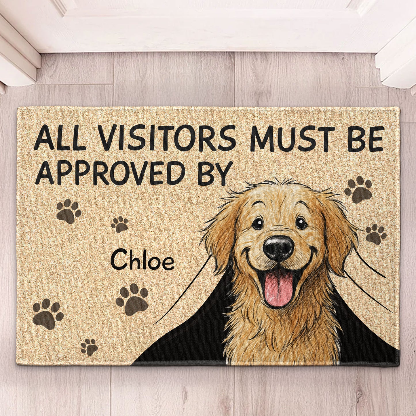 All Visitors Must Be Approved By Dog Lovers Doormat - Personalized Doormat