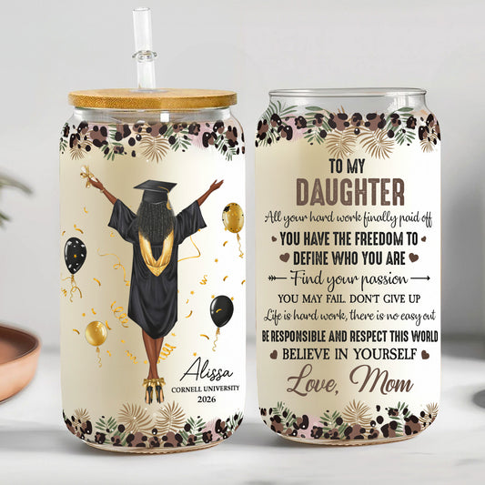 All Your Hard Work Finally Paid Off - Graduation Gift - Personalized Clear Glass Cup