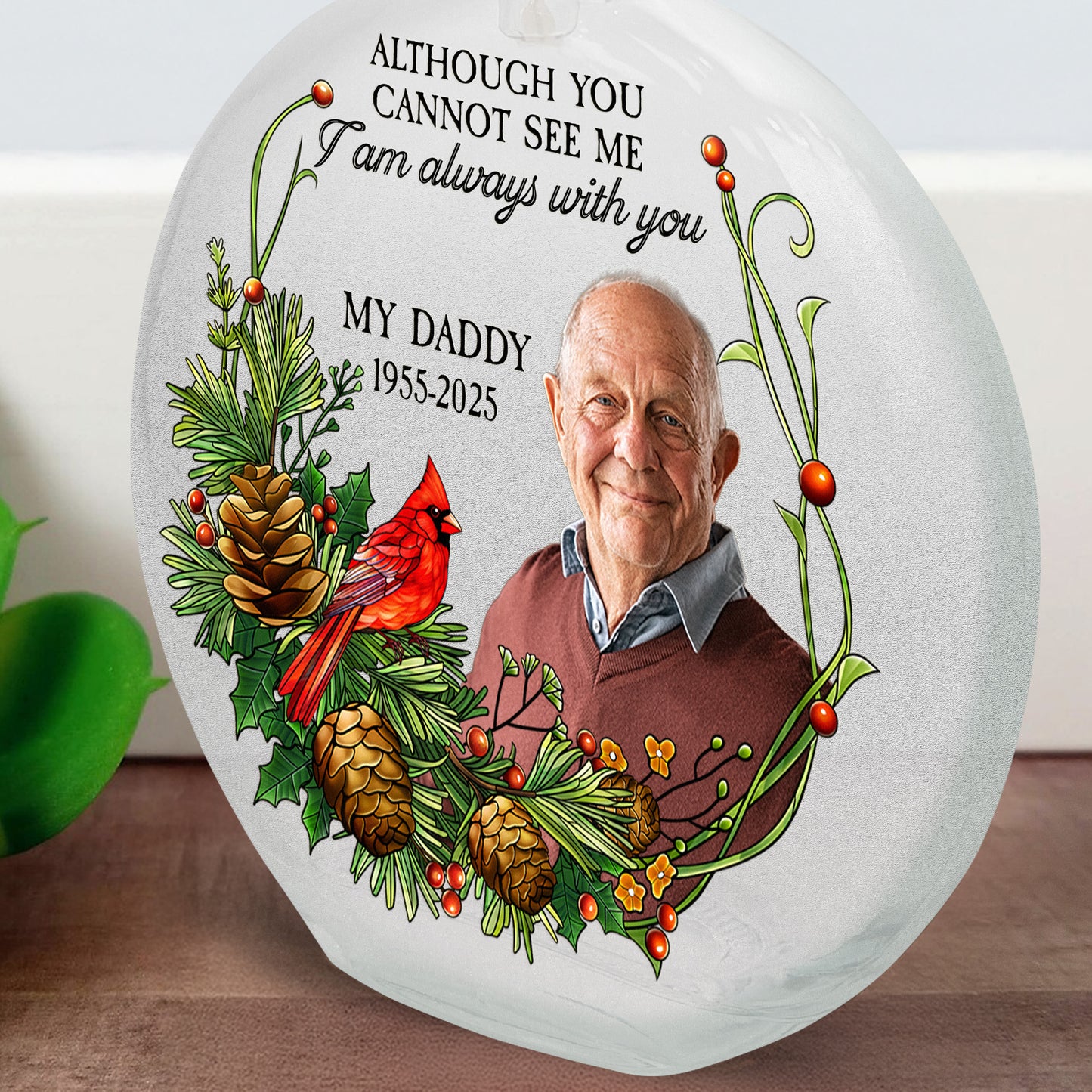 Although You Cannot See Me I'm Always With You - Personalized Photo Round Flat Bottle Light