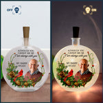Although You Cannot See Me I'm Always With You - Personalized Photo Round Flat Bottle Light