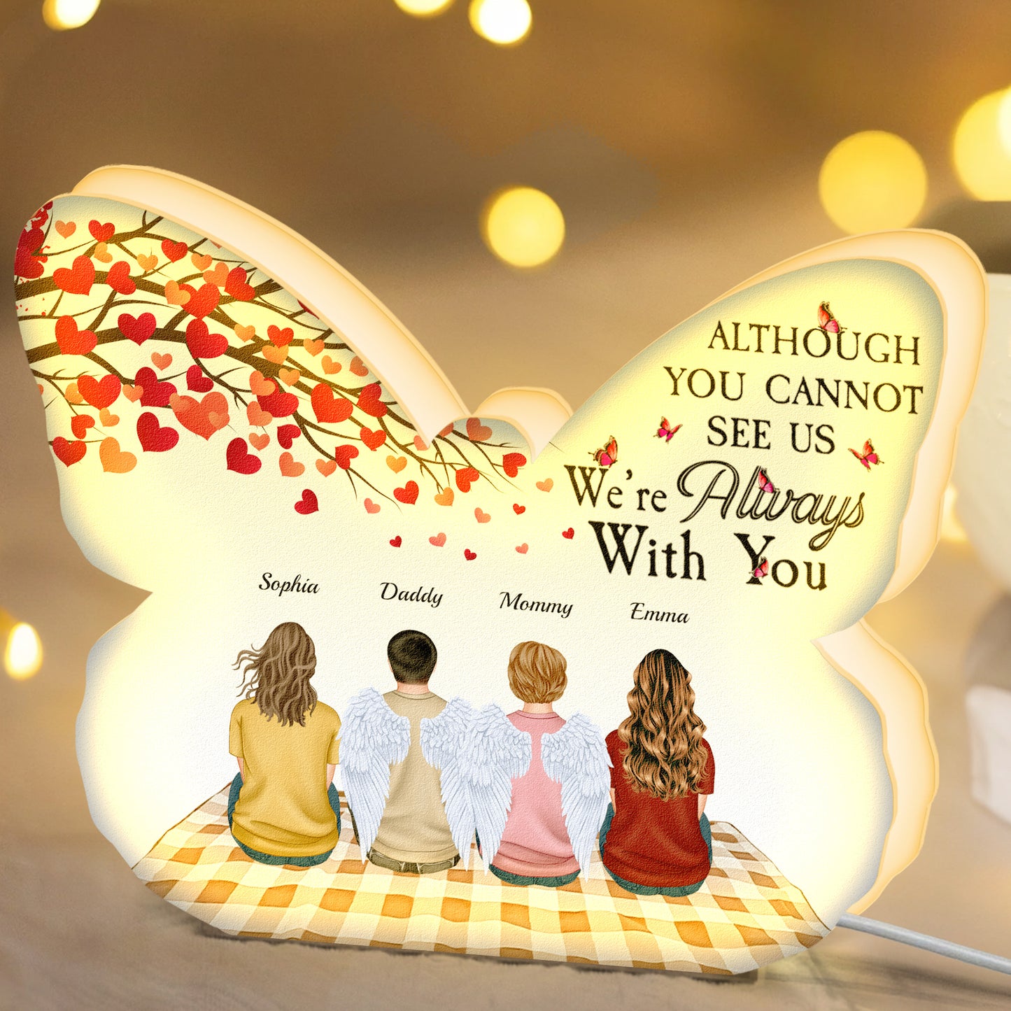 Although You Cannot See Us We're Always With You - Personalized Light Box