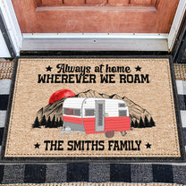 Always At Home Wherever We Roam - Personalized Doormat