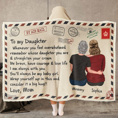 Always Be My Baby Girl - Personalized Wearable Hooded Blanket