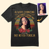 Always Chingona Sometimes Cabrona But Never Pendeja - Personalized Shirt - Vintage Girl