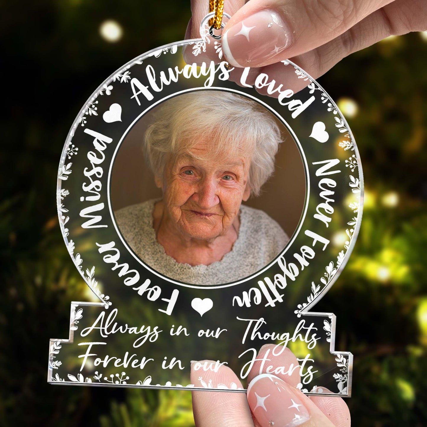 Always Loved, Never Forgotten, Forever Missed - Personalized Acrylic Photo Ornament