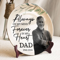 Always On My Mind Forever In My Heart Memorial - Personalized Photo Ceramic Plate