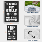 I Use This Towel To Clean My Balls - Funny Gifts For Golfers, Men, Dad, Husband, Buddies - Personalized Golf Towel