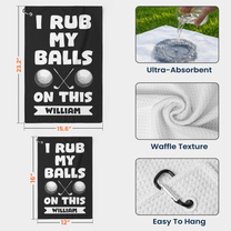 I Use This Towel To Clean My Balls - Funny Gifts For Golfers, Men, Dad, Husband, Buddies - Personalized Golf Towel