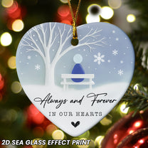 Always & Forever In Our Hearts Memorial - 2D Sea Glass Effect Christmas Ornament Version 2