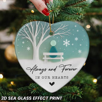 Always & Forever In Our Hearts Memorial - 2D Sea Glass Effect Christmas Ornament Version 1
