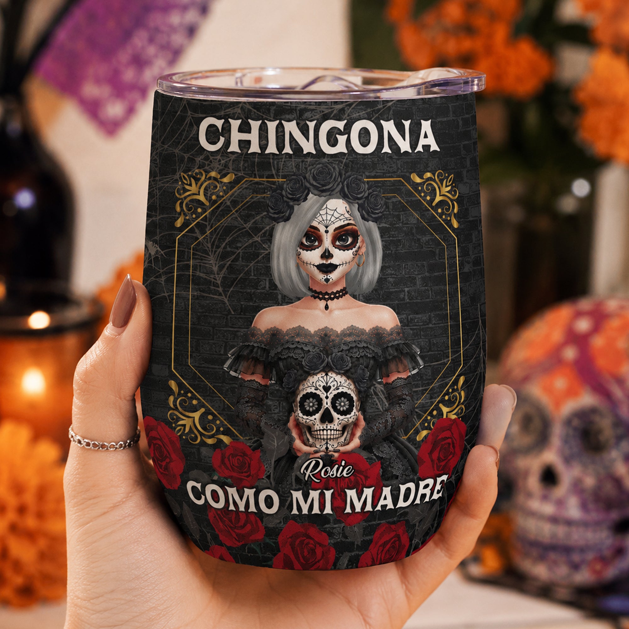 Always-Chingona-Sometimes-Cabrona-But-Never-Pendeja-Personalized-Wine-Tumbler-2